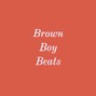 Brown Boy  - Mafia 