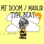 Tim D Beats - MF DOOM TYPE BEAT - MADLIB  INSTRUMENTAL - JOEY BADA$$ BEAT