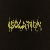 Isolation