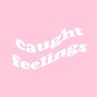 Kaiden Eberhard - CaughtFeelings