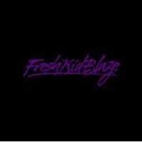 Fresh Kid Blaze