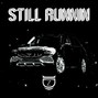 DannerZ - Still Runnin 