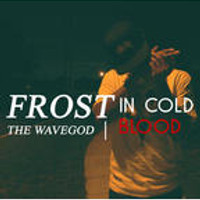 FrostTheWaveGod