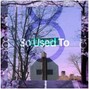 FrozenGlx - So Used To