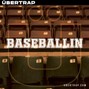 Ubertrap - Baseballin
