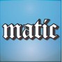 Matic - Commercial