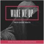 Official Ghost Beats  - Wake Me Up (Drake Type Beat)