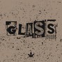gla$s - SOUR SWEET - B major