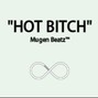 MugenBeatz[無限] - Hot Bitch