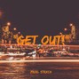 STRXCH - "Get Out" - Prod. STRXCH