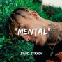 STRXCH - Lil Skies Type Beat "Mental" - prod. STRXCH