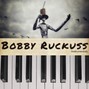 Bobby Ruckuss - Legendary