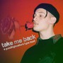 Bobby Dexter - take me back // guccihighwaters x lil peep