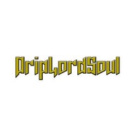 DripLordSoul