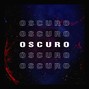 ItzKelzz - Oscuro