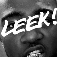 LEEK!