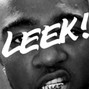 LEEK! - be real 