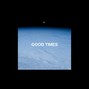 MAJID - "GOOD TIMES"