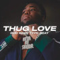 Wendigo - THUG LOVE | BUY 1 GET 4 FREE