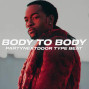 Wendigo - BODY TO BODY | BUY 1 GET 4 FREE