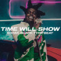 Wendigo - TIME WILL SHOW | BUY 1 GET 4 FREE