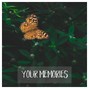 MK - Your Memories