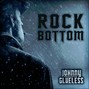 Johnny Glueless - Rock Bottom