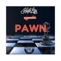 High Life - Pawn