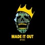 Mydus - Made It Out