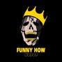 Mydus - Funny How