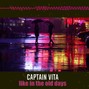 Captain Vita - Like in the old Days [90s R&B G-Funk]