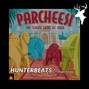 HunterBeats - Parcheesi