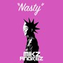 Mikz Andrez - Nasty