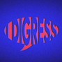 I Digress - 100%