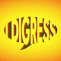 I Digress - Disjointed