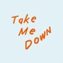 LoØner - Take me Down