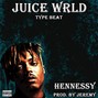 jeremy - ~Hennessy~ Juice WRLD Type Beat | Prod. by Jeremy 