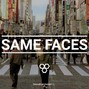 hive. - Same Faces