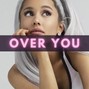 Corax - Over You | Ariana Grande Type Beat (72 BPM)