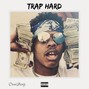 Corax - Trap Hard | Lil Baby Type Beat (70 BPM)