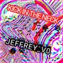 Jeffrey_v0 - KICK IN THE NECK