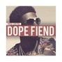 JP Killed It - Dope Fiend