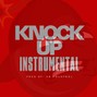 808 Bomb Factory  - Knock Up_Instrumental