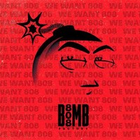 808 Bomb Factory 
