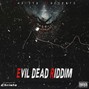 Christo - EVIL DEAD RIDDIM