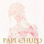 Quitall - Papi Chulo