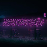 woketheplug