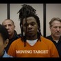 MOVING TARGET - KINGPIN
