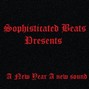 $ophi$ticated Beat$ - Mis Amigos