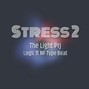 The Light Prj - Stress 2 | Logic ft NF Type Beat